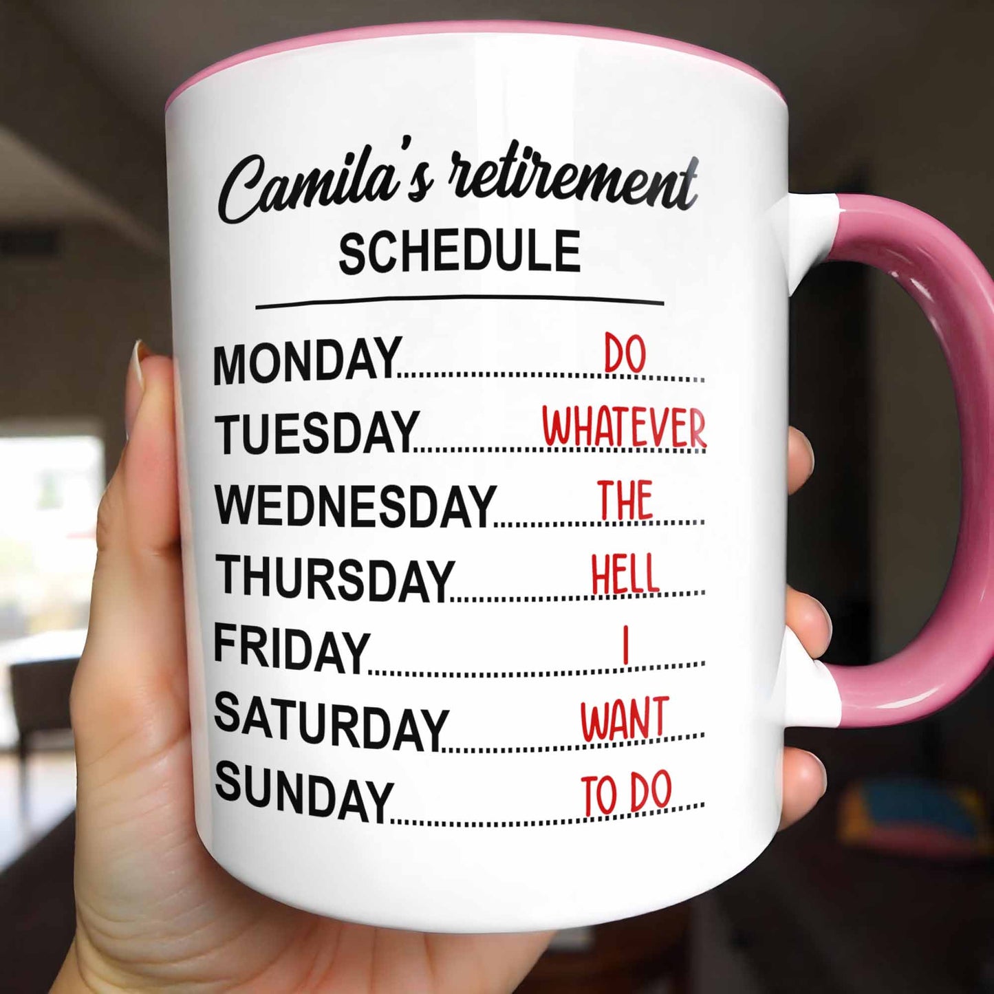 My Retirement Schedule Do Whatever The Hell I Want To Do