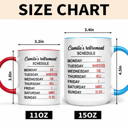 My Retirement Schedule Do Whatever The Hell I Want To Do