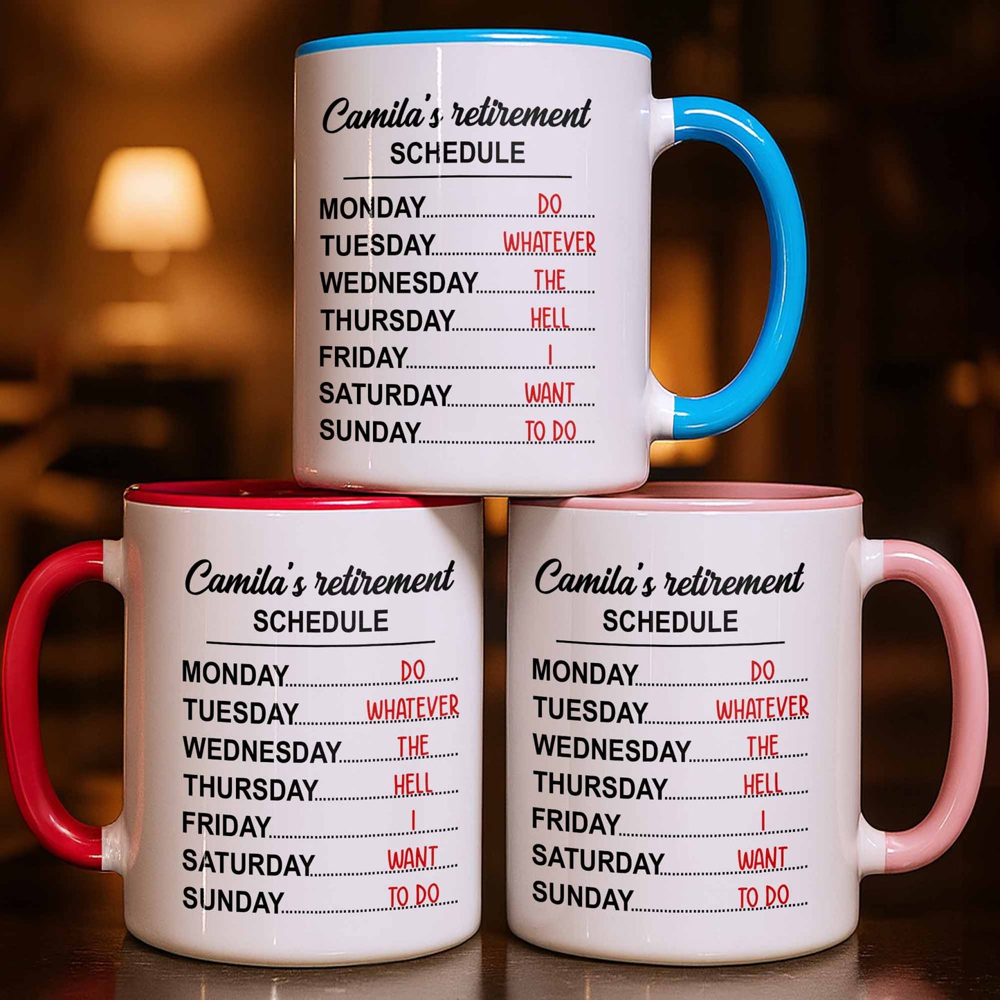 My Retirement Schedule Do Whatever The Hell I Want To Do