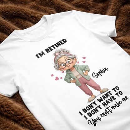I'm Retired I Don't Want To Retired Woman With Hearts