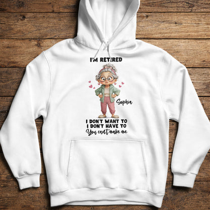 I'm Retired I Don't Want To Retired Woman With Hearts