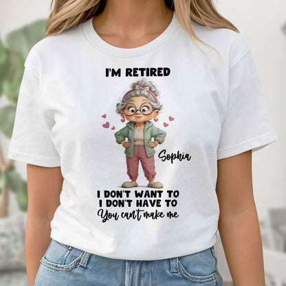 I'm Retired I Don't Want To Retired Woman With Hearts