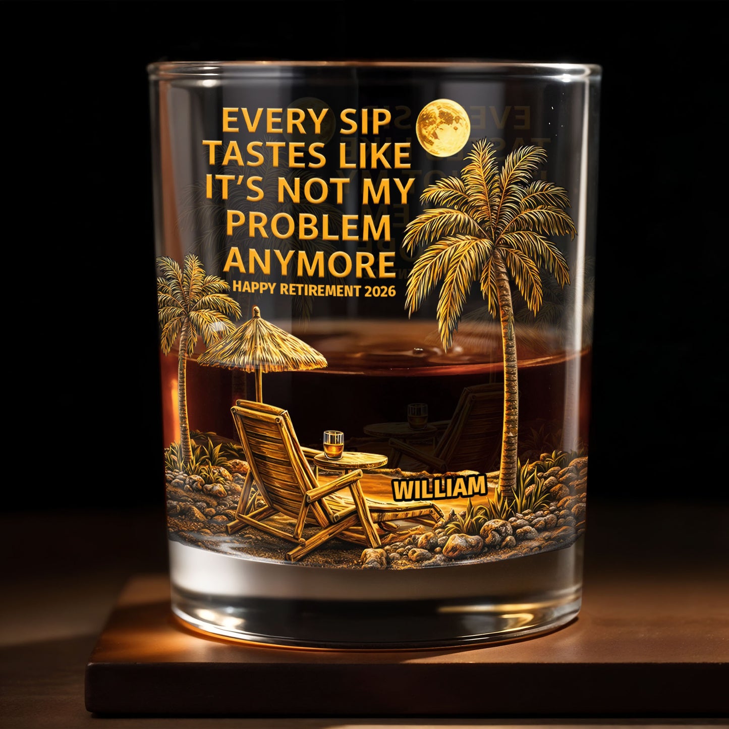 Every Sip Tastes Like It's Not My Problem Anymore, Palm Trees and Sunset - Personalized Custom Whiskey Glass - RETIRE024_RWG