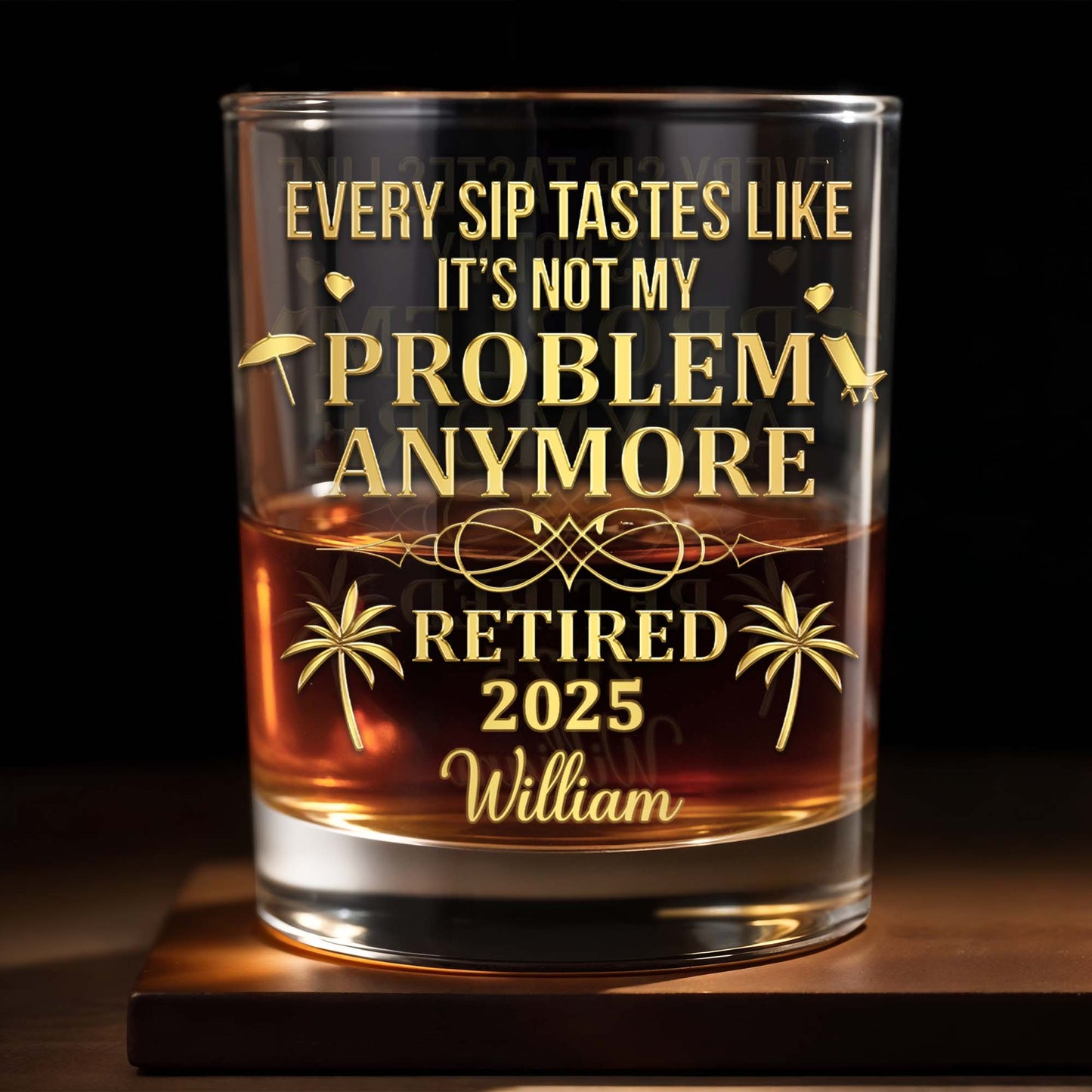 Every Sip Tastes Like It's Not My Problem Anymore, Palm Trees