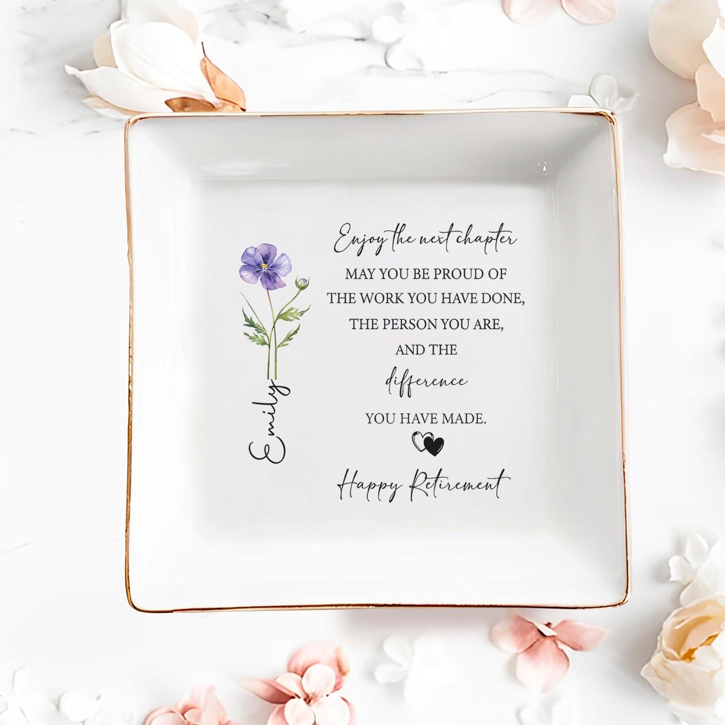 Enjoy The Next Chapter Happy Retirement Birth Month Flower And Hearts - Personalized Custom Jewelry Dish, Square Ceramic Dish - RETIRE063_SCRD