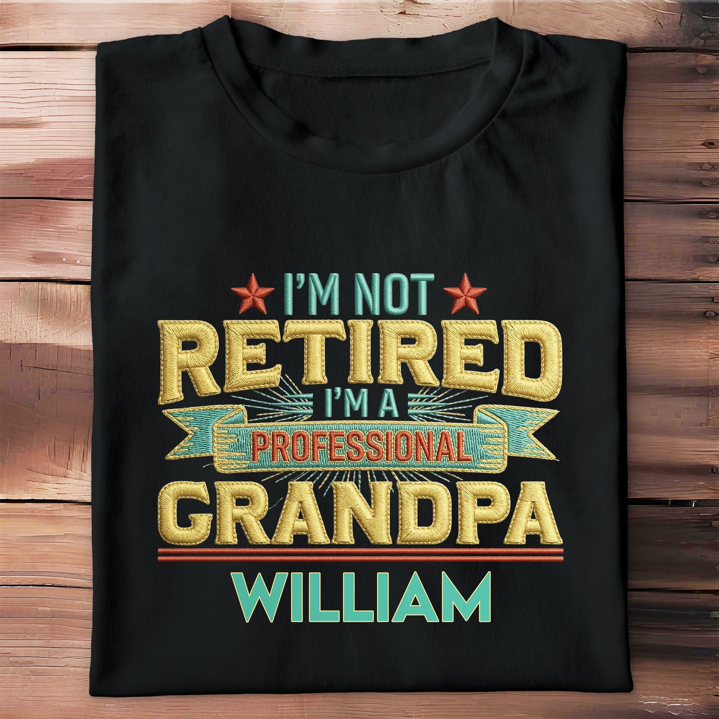 I'm Not Retired I'm A Professional Grandma Grandpa With 3D Embroidery - Personalized Custom Unisex T-shirt, Hoodie - RETIRE110_BBAS