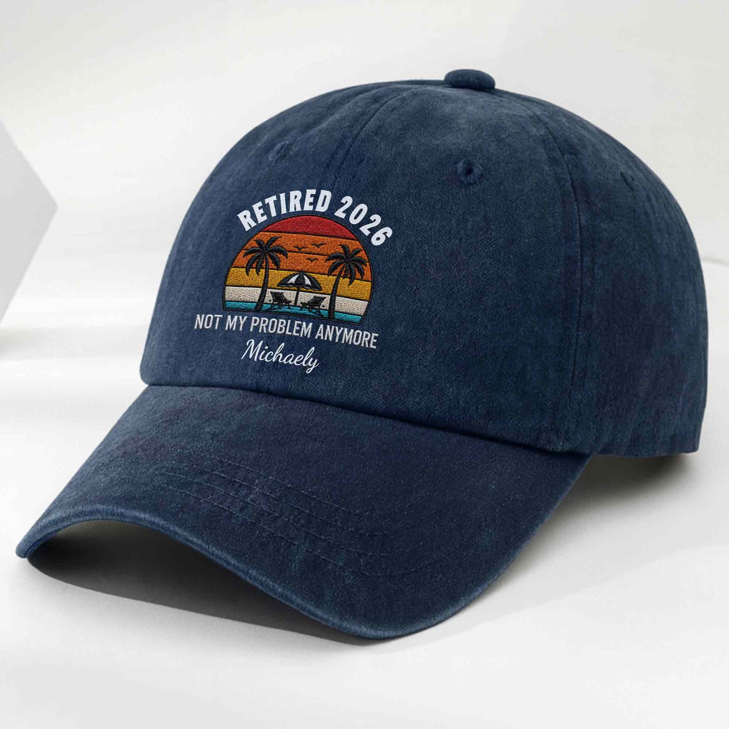Not My Problem Anymore Retirement Palm Trees Beach Sunset - Personalized Custom Washed Denim Cap - RETIRE156_WDCAP