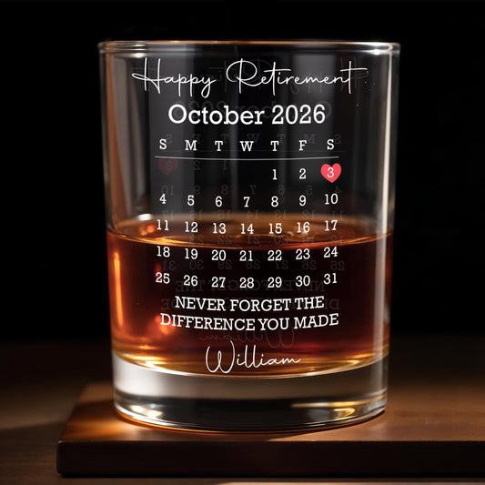 Happy Retirement Never Forget The Difference You Made Custom Calendar Heart - Personalized Custom Whiskey Glass - RETIRE249_RWG
