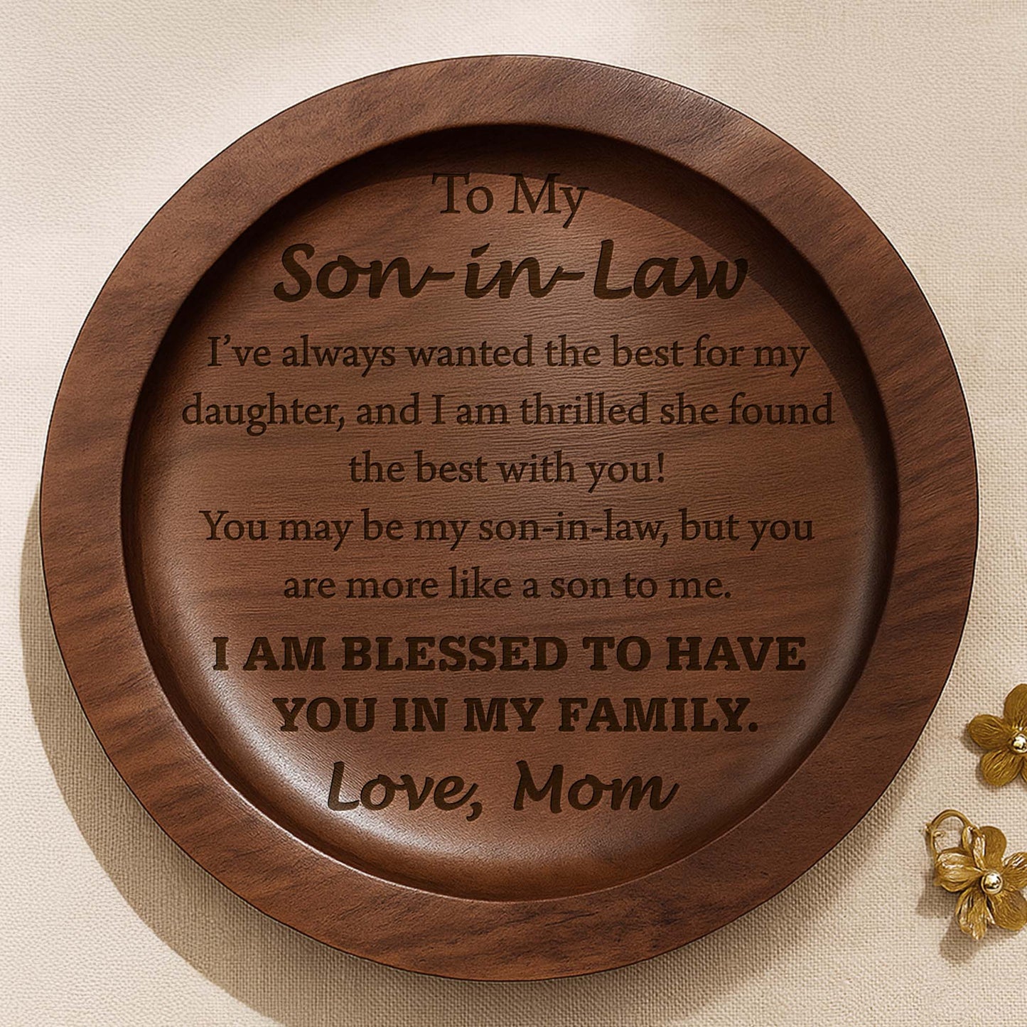 To My Son In Law Blessed To Have You In My Family Wood Ring Dish - Personalized Round Wood Ring Dish - SILA019_RWOD