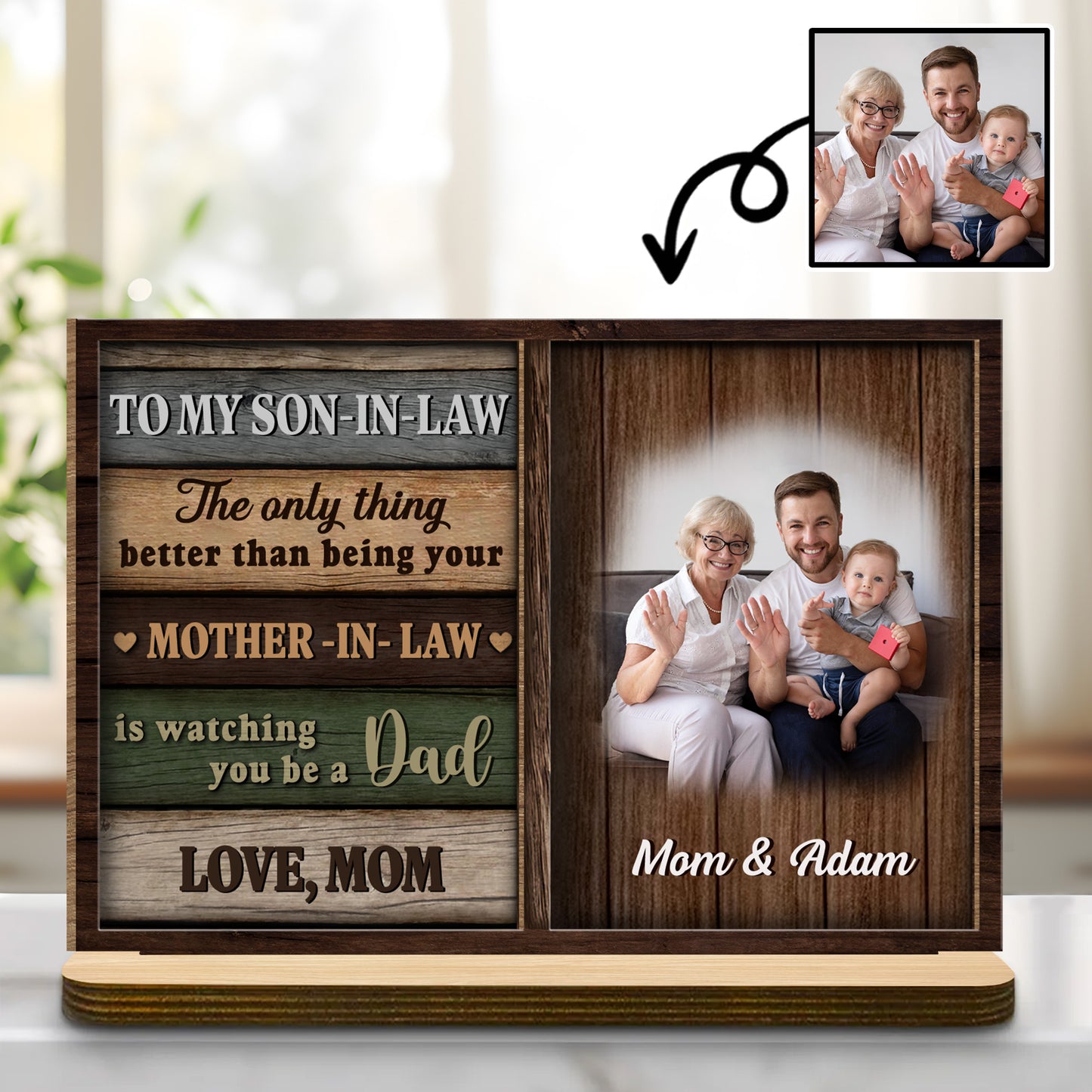 To My Son-In-Law, Watching You Be A Dad Wood Plaque