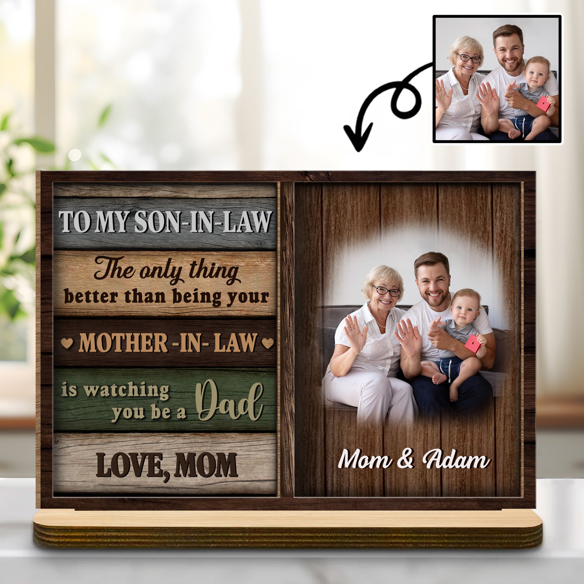 To My Son-In-Law, Watching You Be A Dad Wood Plaque