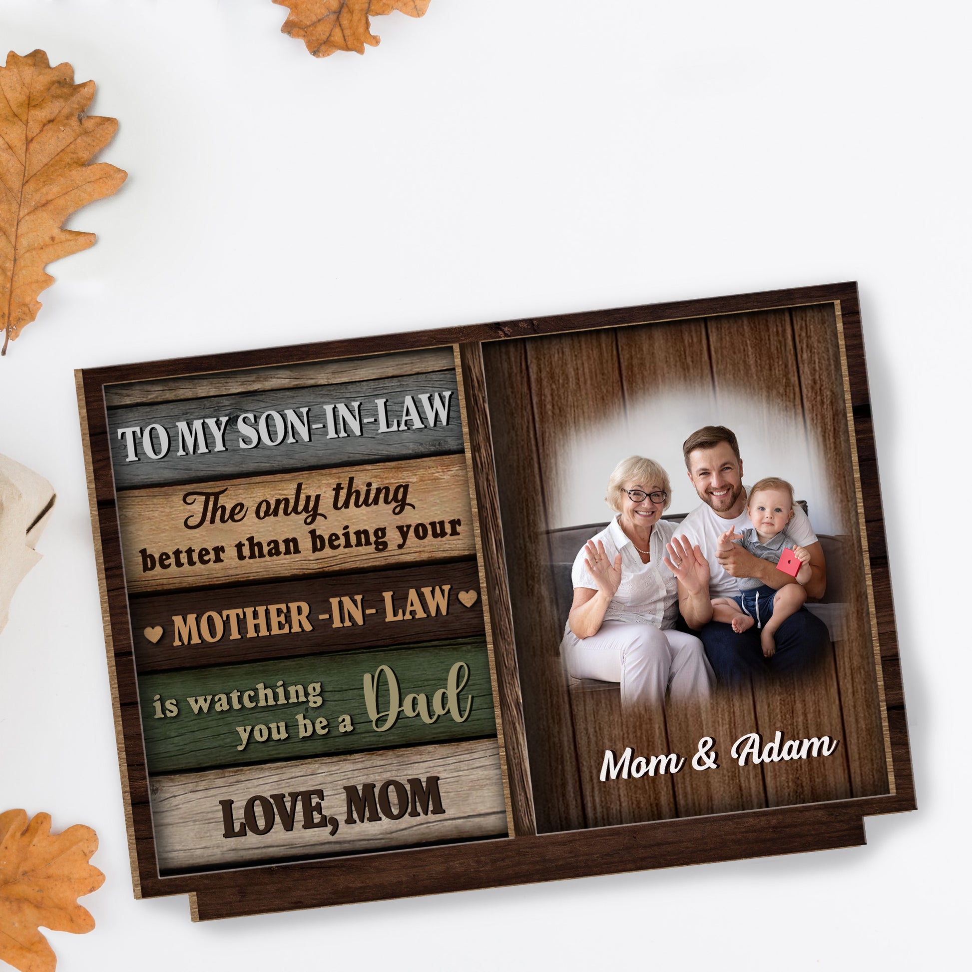 To My Son-In-Law, Watching You Be A Dad Wood Plaque