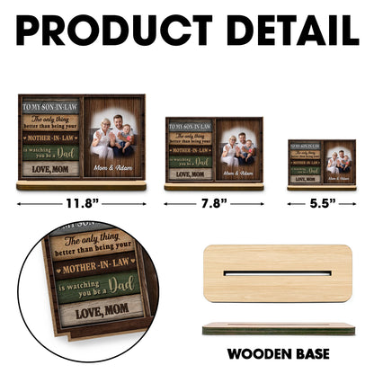 To My Son-In-Law, Watching You Be A Dad Wood Plaque