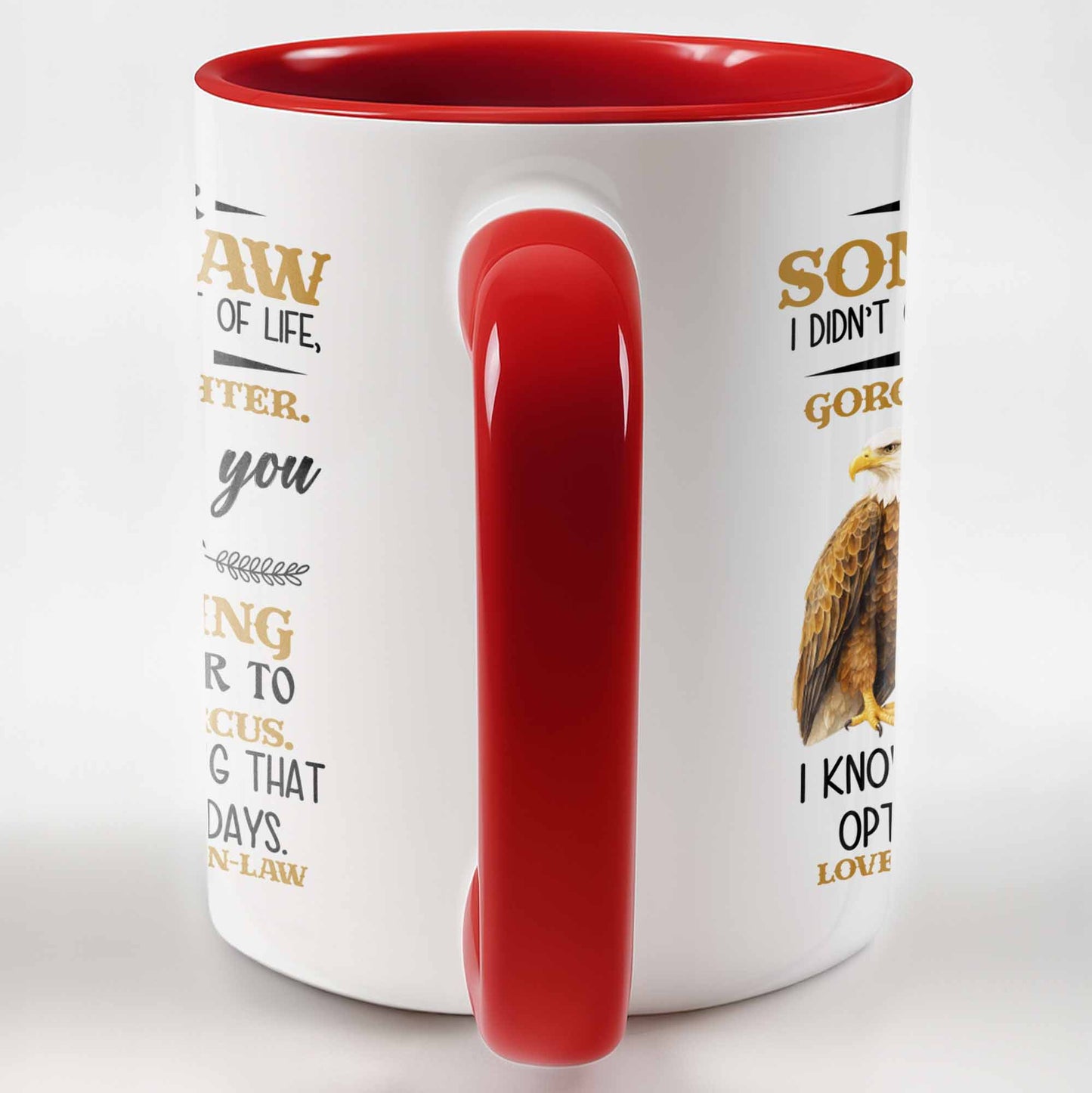 To My Dear Son-In-Law, Thank You For Not Selling Her To The Circus - Personalized Custom Accent Mug - SILA007_AMUG