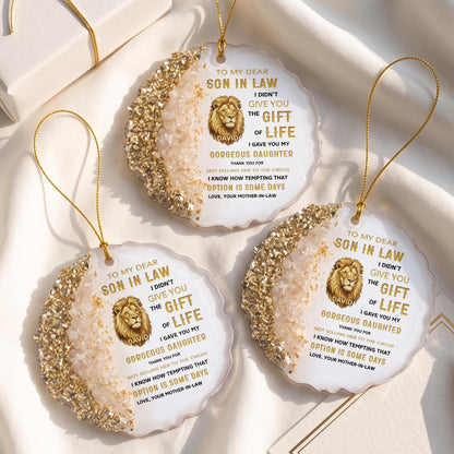 To My Dear Son In Law Give You The Gift Of Life Lion Ornament - Personalized Resin Ornament - SILA011_RESIO