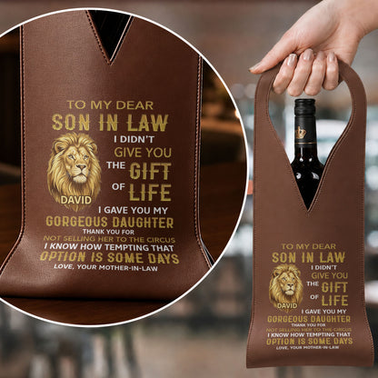 To My Dear Son In Law Gift Of Life Lion Design - Personalized Custom Leather Wine Bag - SILA011_LWIB