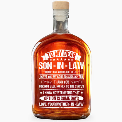 To My Dear Son-In-Law I Gave You My Gorgeous Daughter Stars Design - Personalized Whiskey Bottle - SILA038_WHIBA