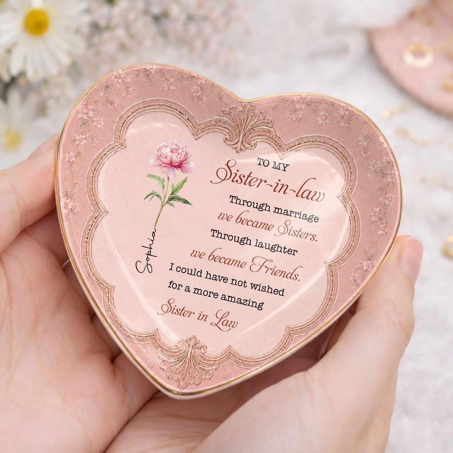 To My Sister In Law Through Marriage We Became Sisters Birth Flower - Personalized Custom Jewelry Dish, Ceramic Dish, Heart Shape - SILA119_HCRF
