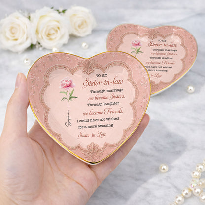 To My Sister In Law Through Marriage We Became Sisters Birth Flower - Personalized Custom Jewelry Dish, Ceramic Dish, Heart Shape - SILA119_HCRF