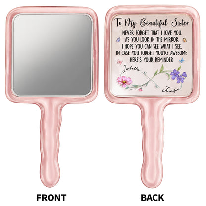 To My Beautiful Sister, You're Awesome Reminder With Flowers