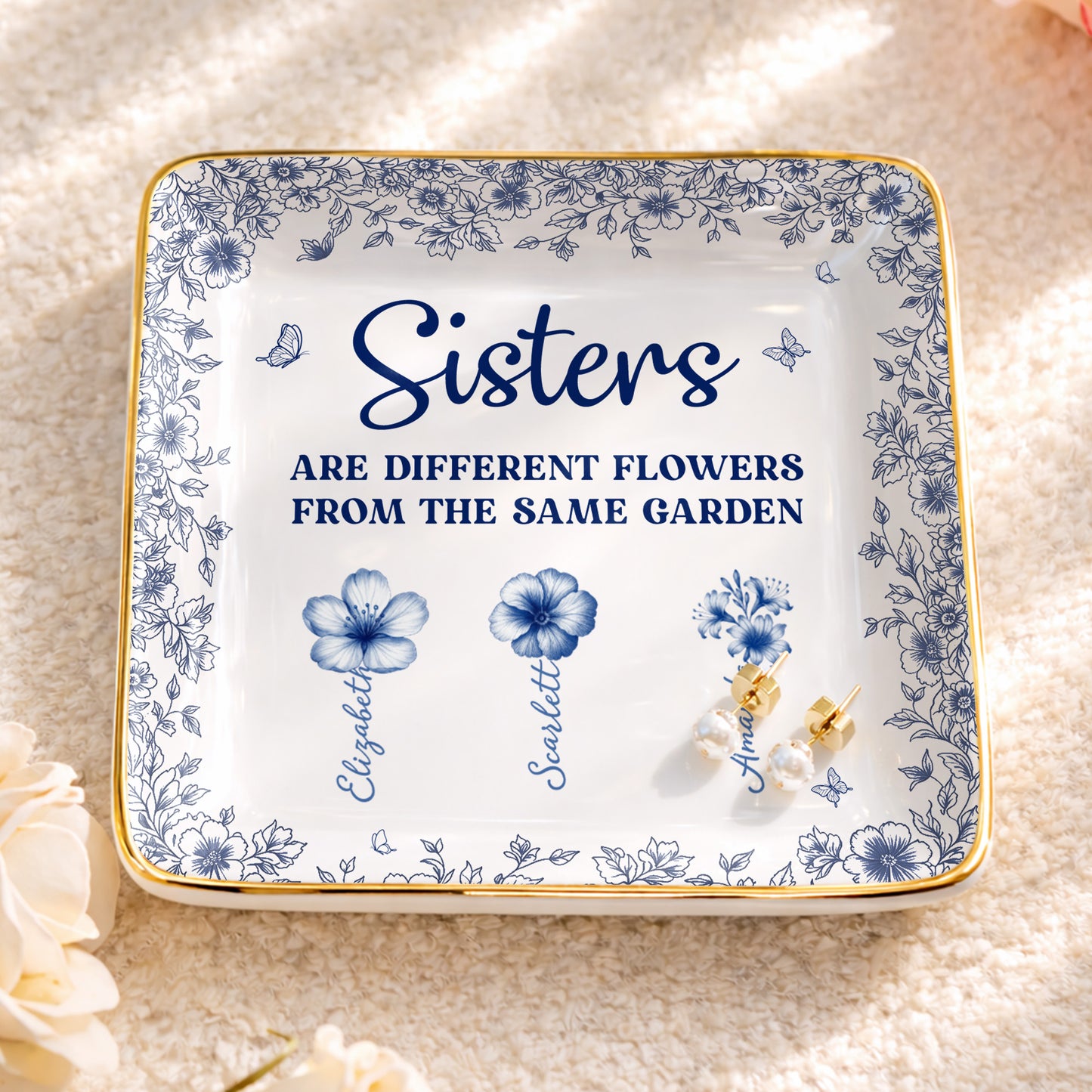 Sisters Are Different Flowers From The Same Garden Personalized Birth Flowers
