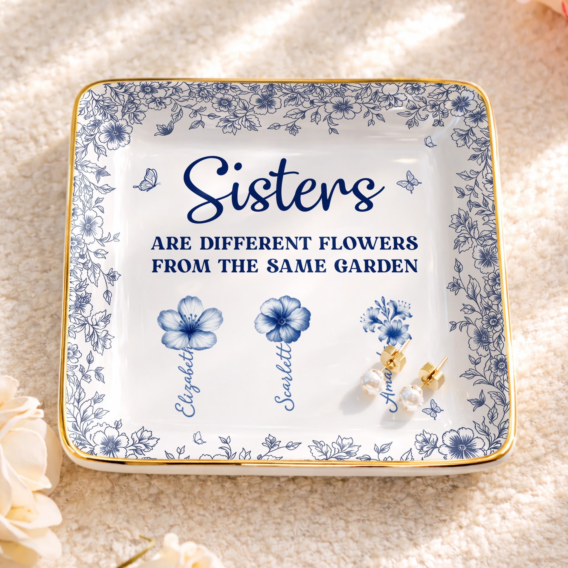 Sisters Are Different Flowers From The Same Garden Personalized Birth Flowers