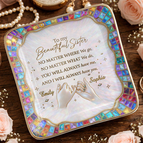 To My Beautiful Sister, You Will Always Have Me, Hands and Stars Design