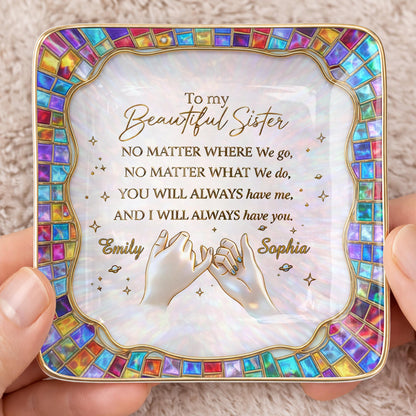 To My Beautiful Sister, You Will Always Have Me, Hands and Stars Design