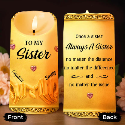 To My Sister Once A Sister Pinky Promise Hands And Hearts - Personalized Custom LED Candle - SIS012_LECA