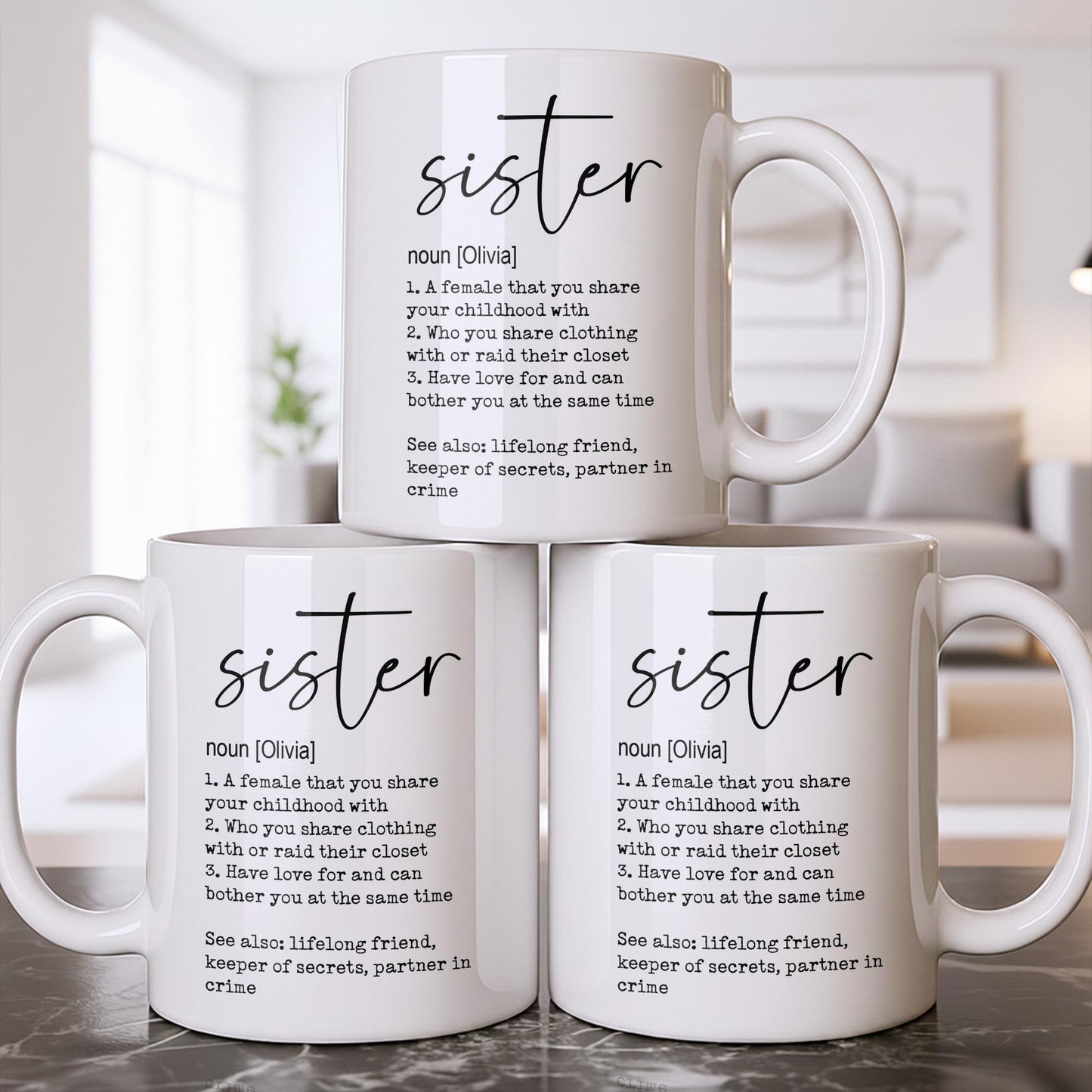 Sister Noun Definition Lifelong Friend And Partner In Crime - Personalized Custom Coffee Mug - SIS033_MG