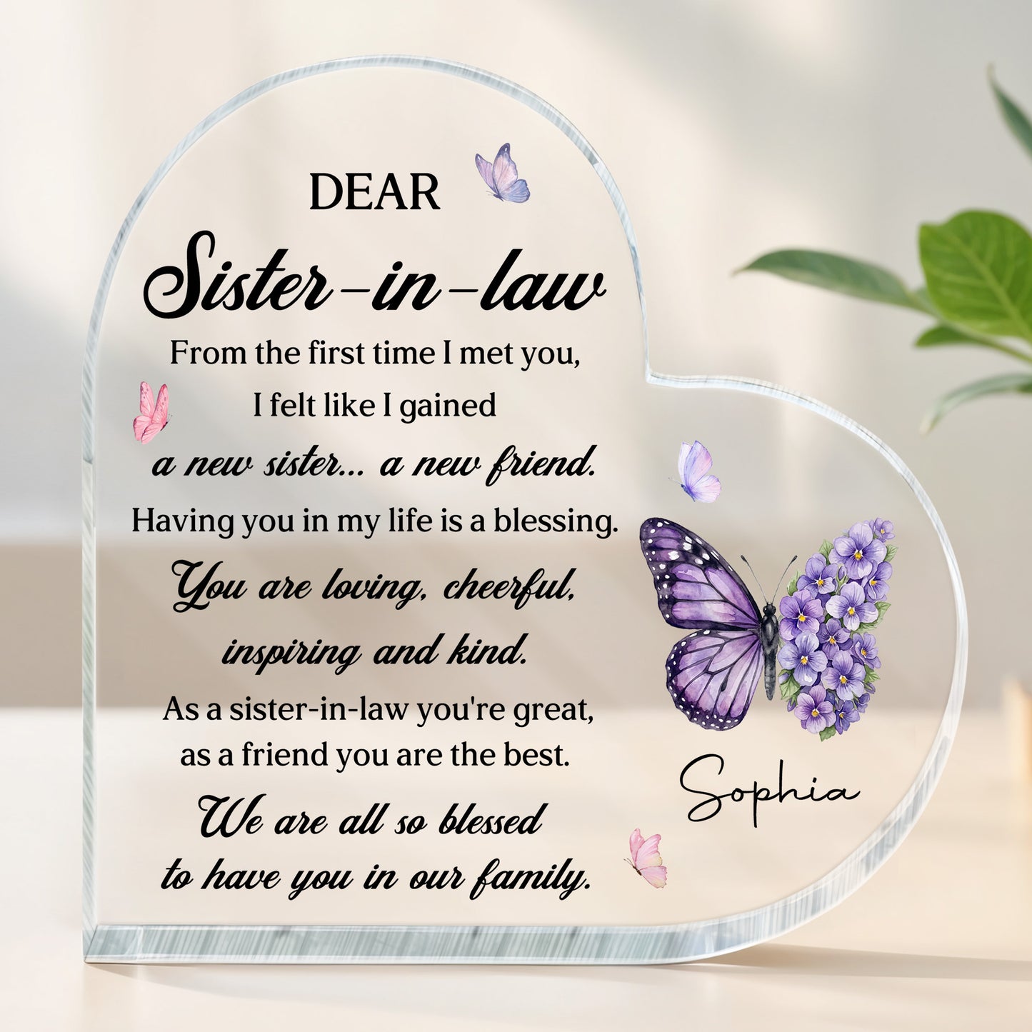 Dear Sister In Law Gained A New Sister Friend Butterfly Flower - Personalized Heart Shaped Acrylic Plaque - SIS054_HAP