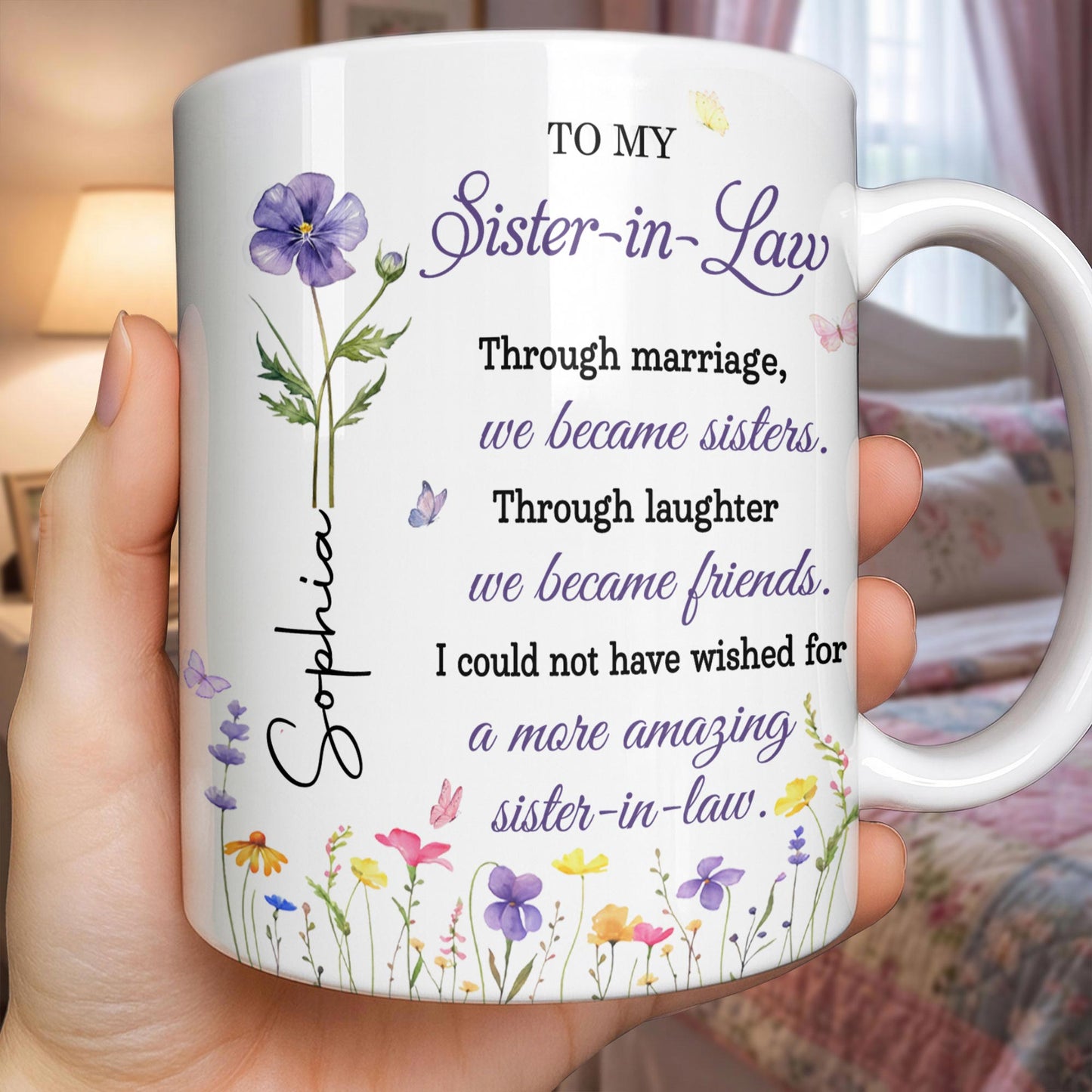 To My Sister In Law Through Marriage Purple Flower Butterflies - Personalized Custom Coffee Mug - SIS084_MG