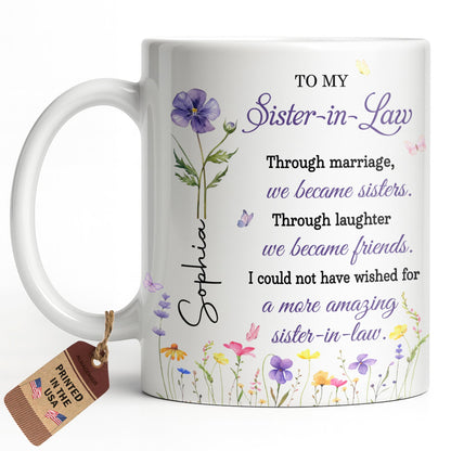 To My Sister In Law Through Marriage Purple Flower Butterflies - Personalized Custom Coffee Mug - SIS084_MG