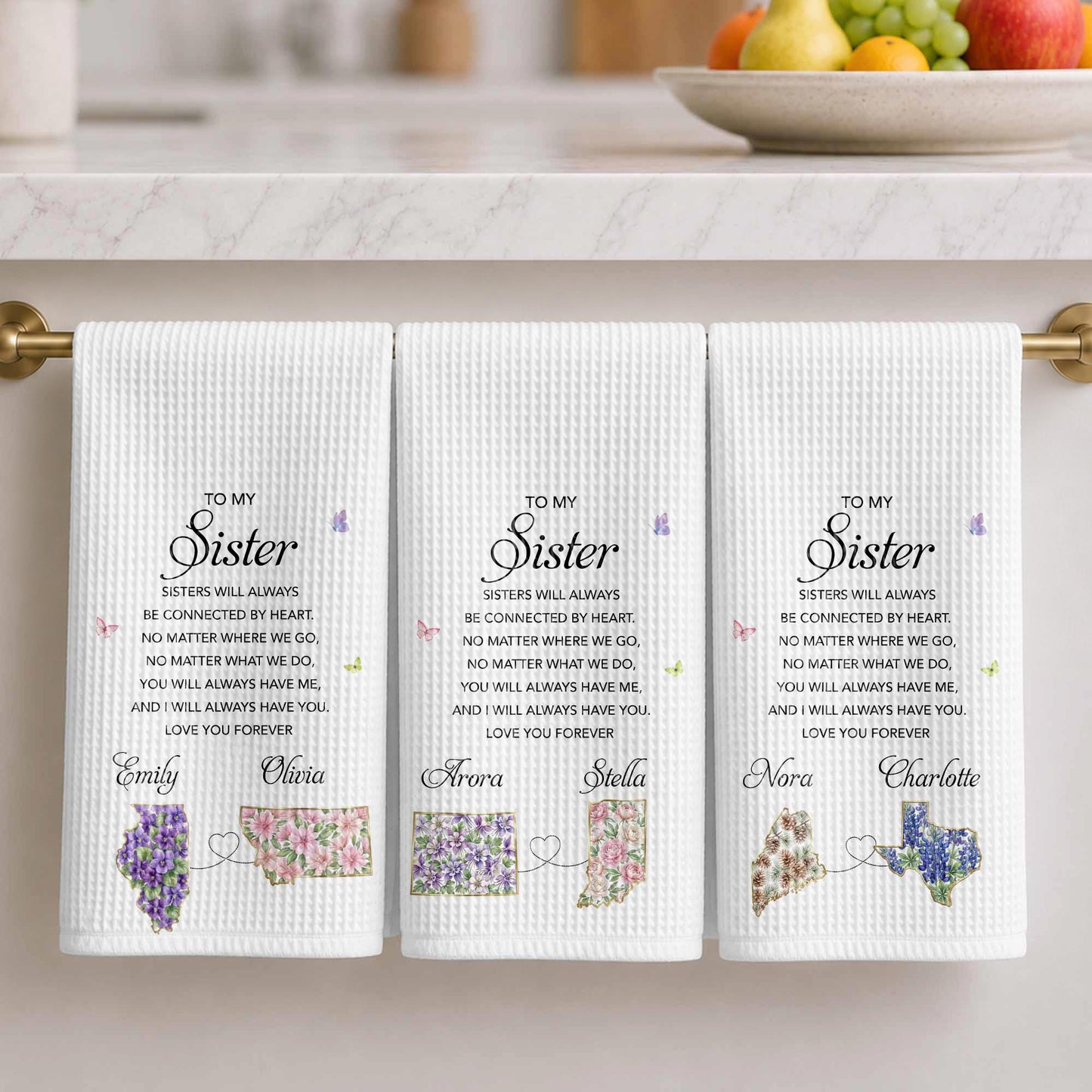 To My Sister Connected By Heart State Flowers Butterflies - Personalized Kitchen Towel - SIS106_TOWL