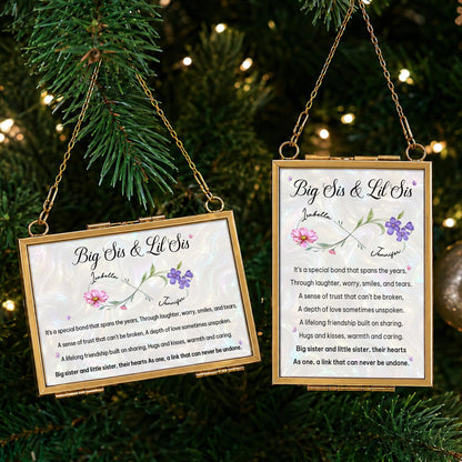 Big Sis And Lil Sis Special Bond Birth Month Flowers - Personalized Metal Frame Ornament - SIS112_GOFRO