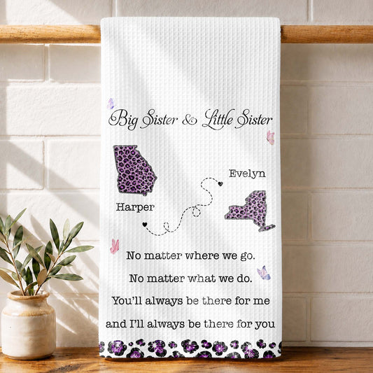 Big Sister And Little Sister No Matter Where We Go Leopard State - Personalized Kitchen Towel - SIS127_TOWL