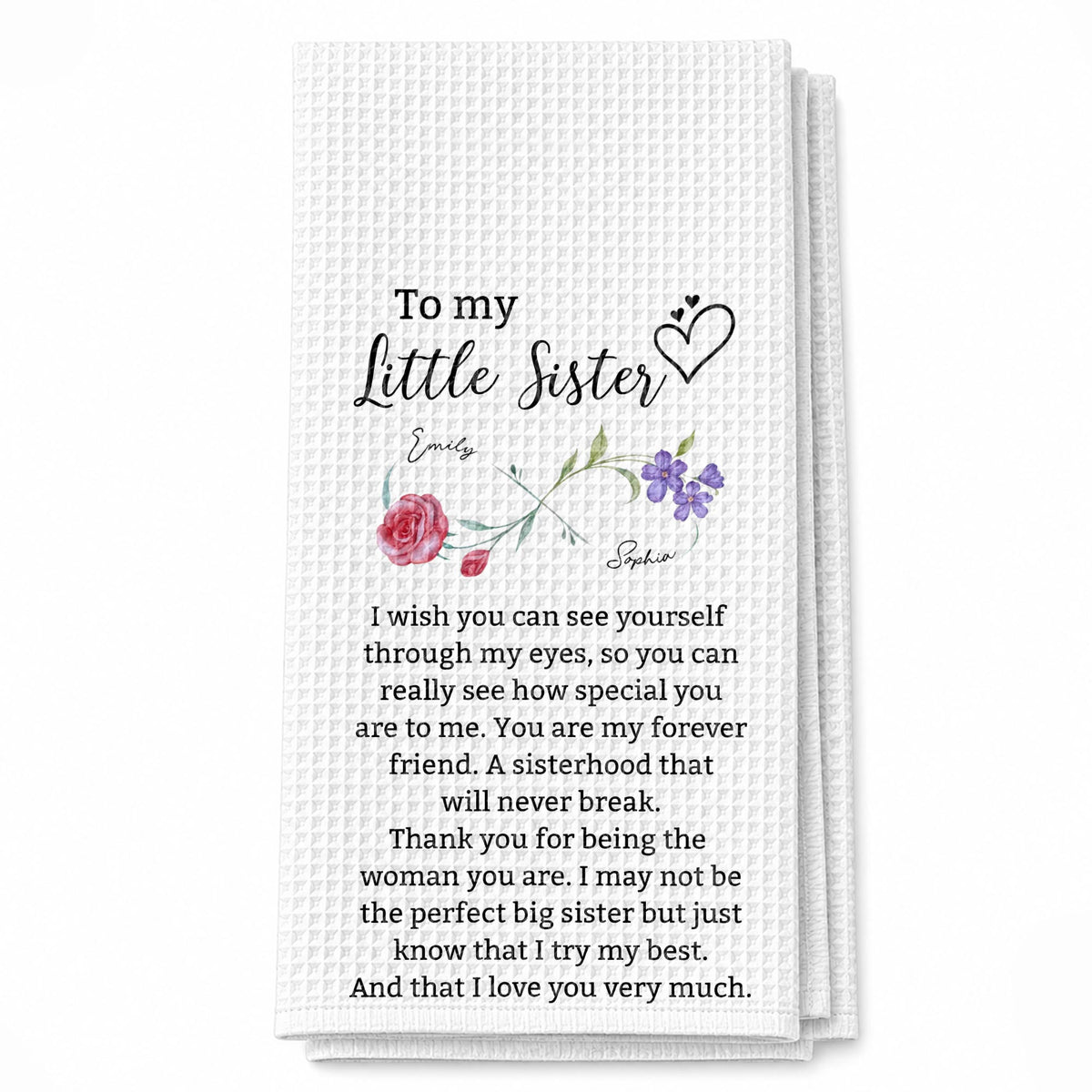 To My Little Sister, Forever Friend Infinity Birth Month Flowers - Personalized Kitchen Towel - SIS184_TOWL