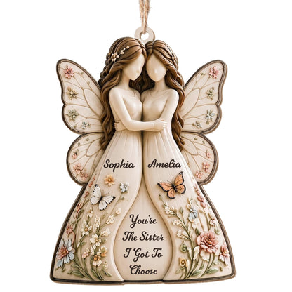 You're The Sister I Got To Choose Angels And Flowers - Personalized Custom Wood Ornament, Custom Shaped - SIS235_WDO