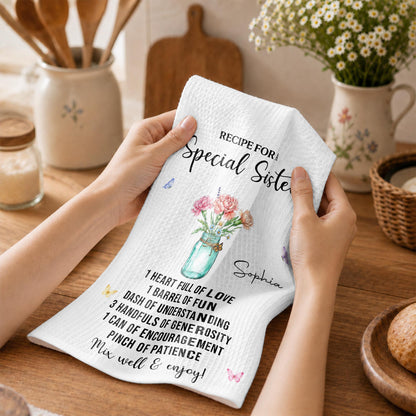 Recipe For A Special Sister With Birth Month Flowers In Mason Jar - Personalized Kitchen Towel - SIS259_TOWL