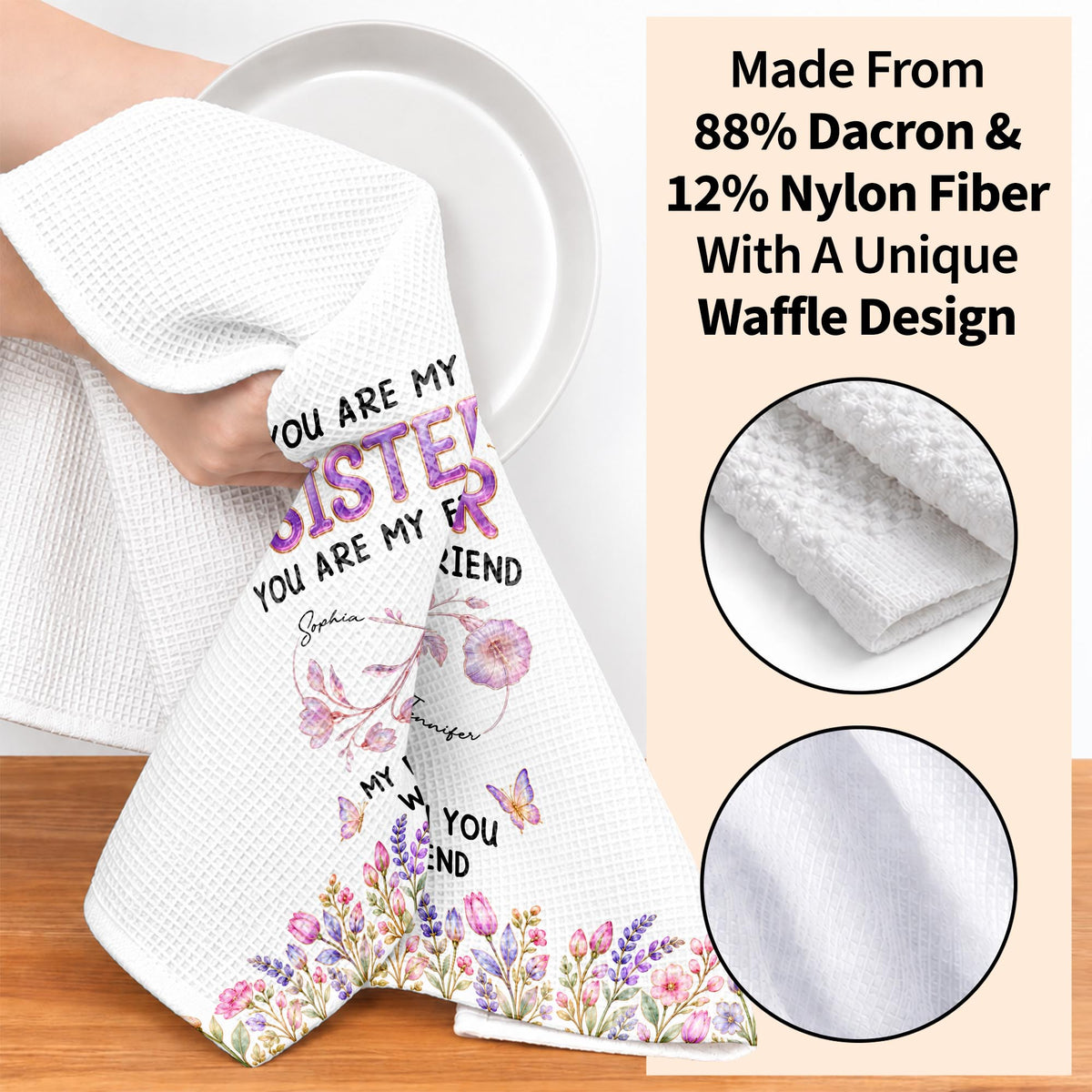 You Are My Sister My Bond With You Will Never End Flowers - Personalized Kitchen Towel - SIS280_TOWL