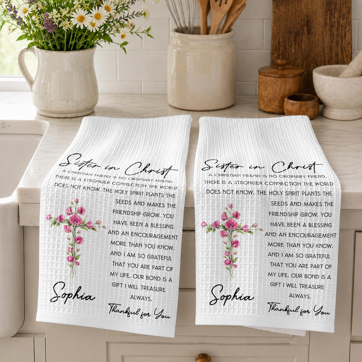 Sister In Christ Floral Cross Friendship Message - Personalized Kitchen Towel - SIS286_TOWL