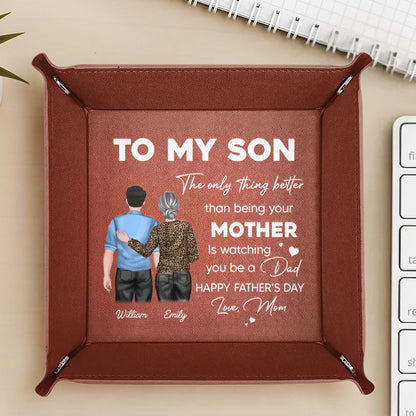 To My Son, The Only Thing Better Than Being Your Mother, Mother and Son