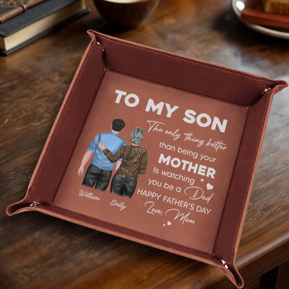 To My Son, The Only Thing Better Than Being Your Mother, Mother and Son