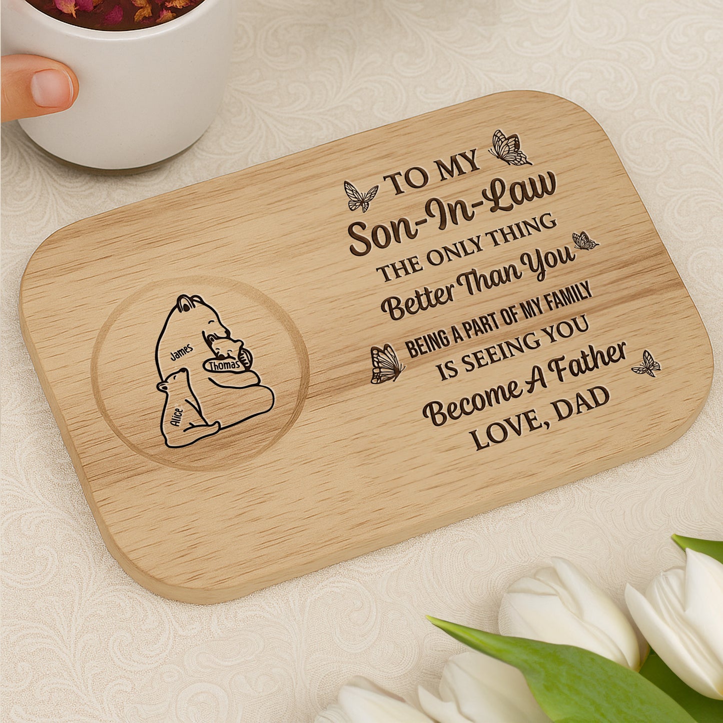 To My Son-In-Law, The Only Thing Better Than You, Bears and Cup Holder