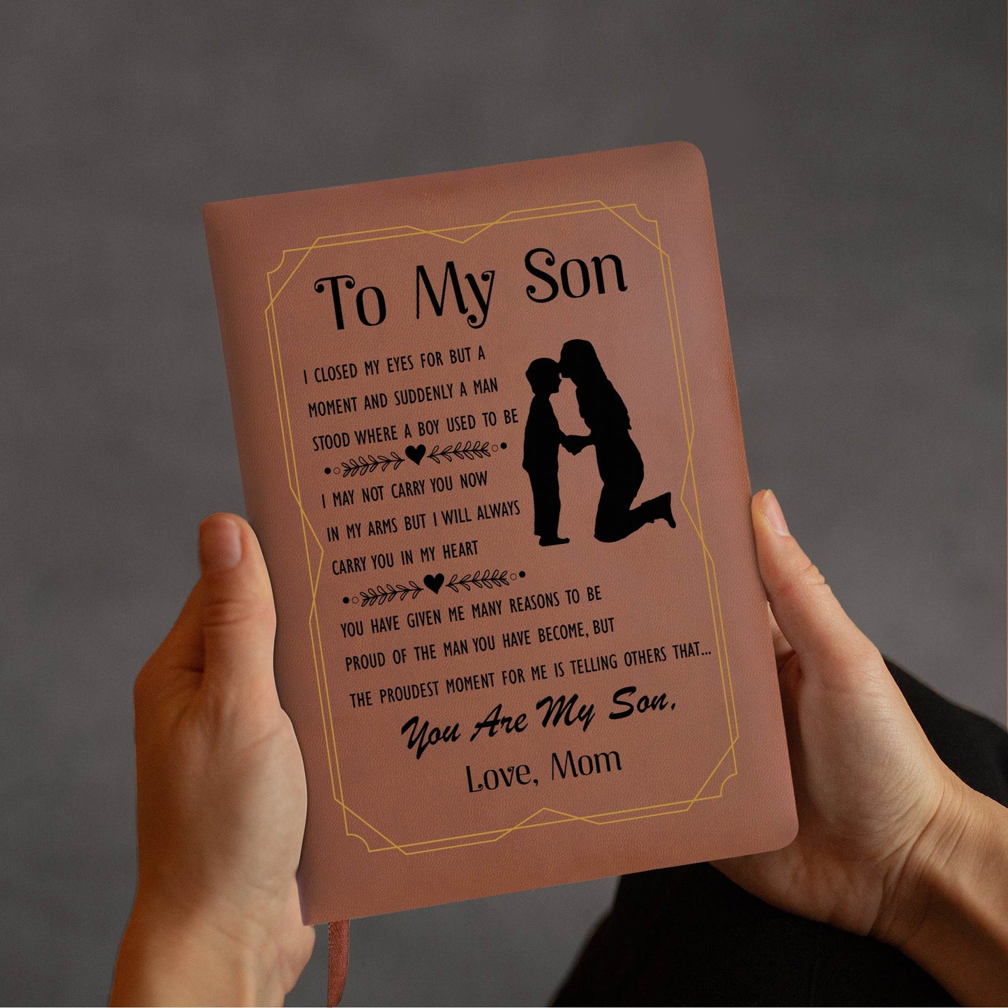 To My Son, A Journey From Boy to Man, Proud Mother Love