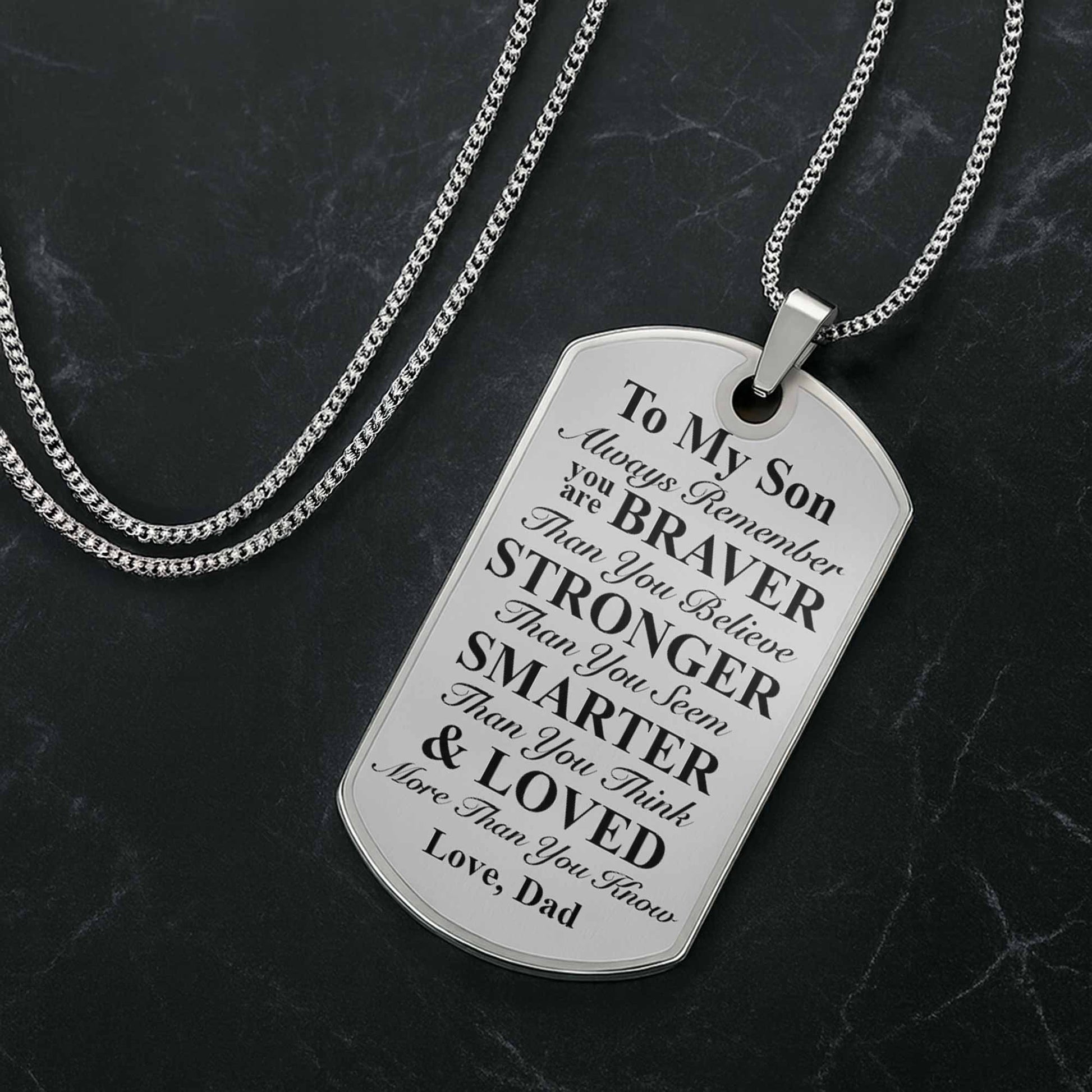 To My Son Always Remember You Are Braver, Dog Tag, Photo