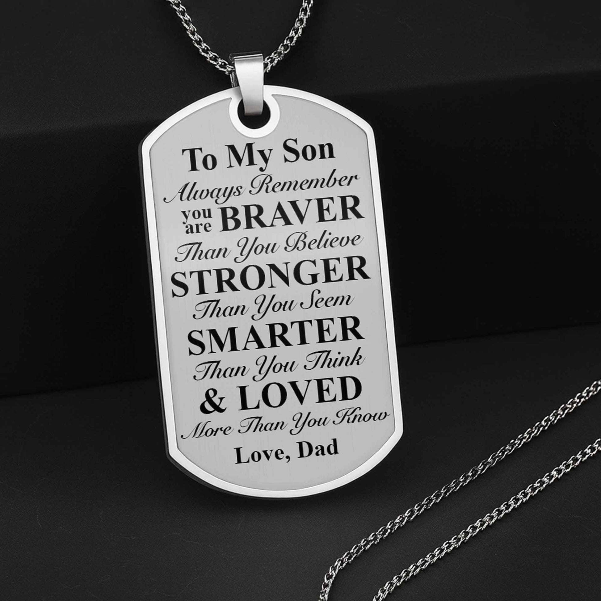 To My Son Always Remember You Are Braver, Dog Tag, Photo