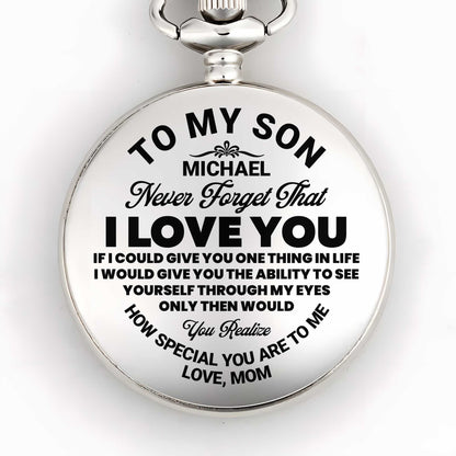 To My Son, Never Forget That, I Love You