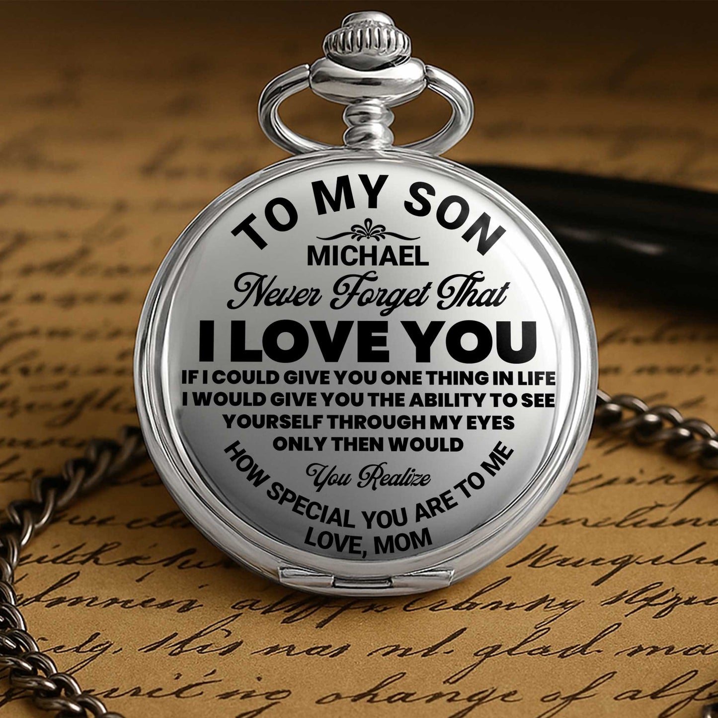 To My Son, Never Forget That, I Love You