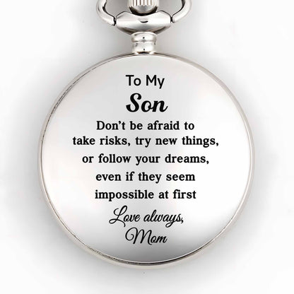 To My Son, Don’t Be Afraid To Take Risks, Love Always